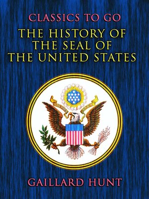 cover image of The History of the Seal of the United States